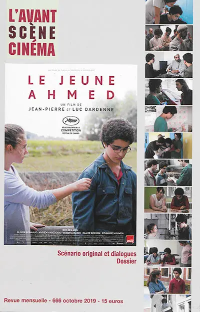 Avant-scène cinéma (L'), n° 666. Le jeune Ahmed : un film de Jean-Pierre et Luc Dardenne : scénario original et dialogues, dossier
