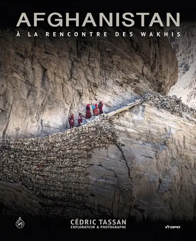 Afghanistan : à la rencontre des Wakhis