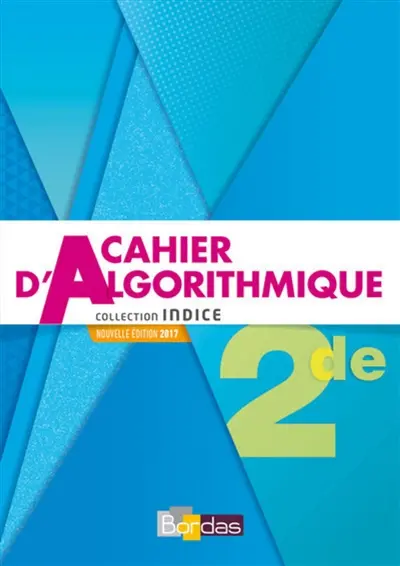 Cahier d'algorithmique 2de