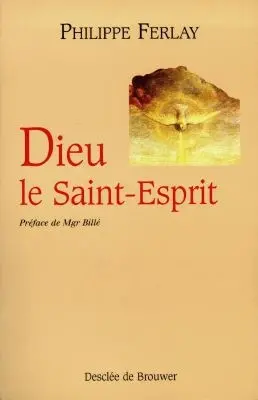 Dieu le Saint-Esprit