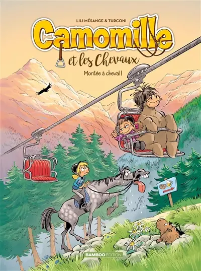 Camomille et les chevaux. Vol. 14. Montée à cheval !