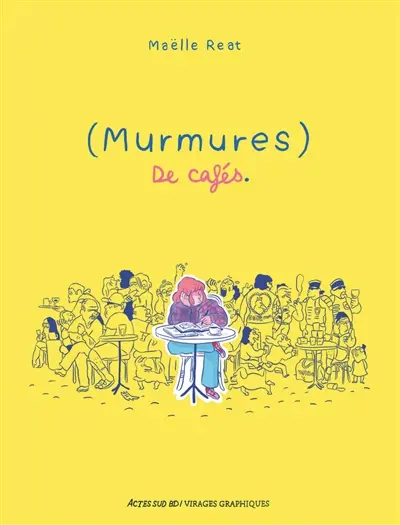 (Murmures) de cafés