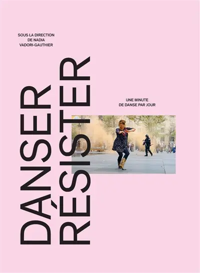 Danser, résister : une minute de danse par jour