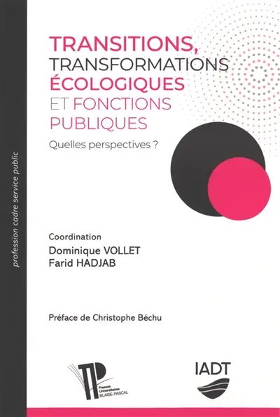 Transitions, transformations écologiques et fonctions publiques : quelles perspectives ?