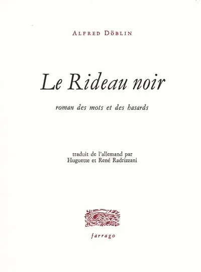 Le rideau noir : roman des mots et des hasards