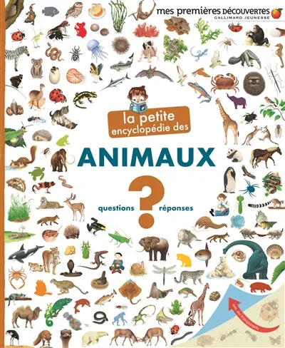 La petite encyclopédie des animaux : questions-réponses
