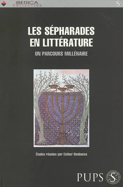 Les Sépharades en littérature : un parcours millénaire