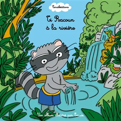 Ti Racoun. Ti Racoun à la rivière