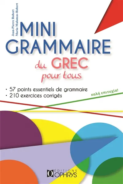 Mini-grammaire du grec pour tous