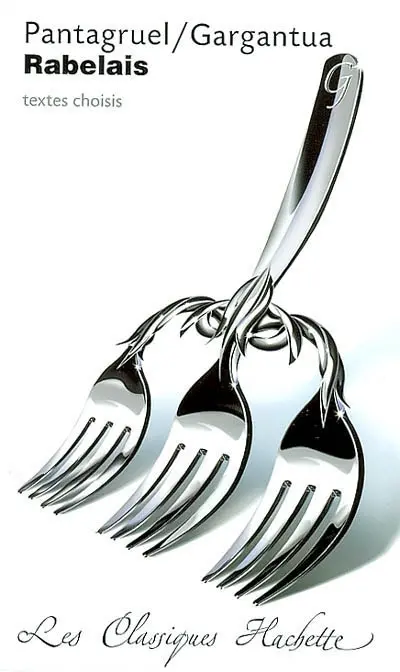 Pantagruel. Gargantua : textes choisis : texte conforme à l'éd. originale de 1542 (graphie modernisée)