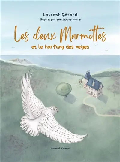 Les deux marmottes et le harfang des neiges