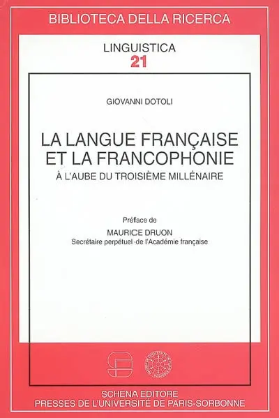 La langue française et la francophonie à l'aube du troisième millénaire
