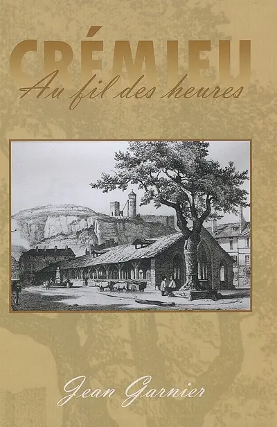 Crémieu au fil des heures