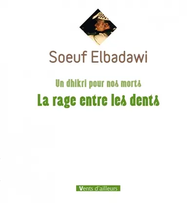 Un dhikri pour nos morts : la rage entre les dents