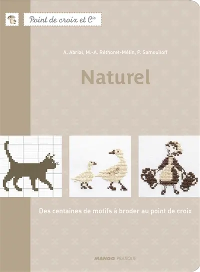 Naturel : des centaines de motifs à broder au point de croix