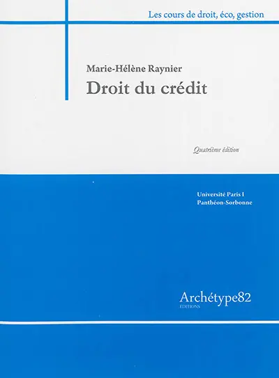 Droit du crédit : paiements et financements de l'entreprise