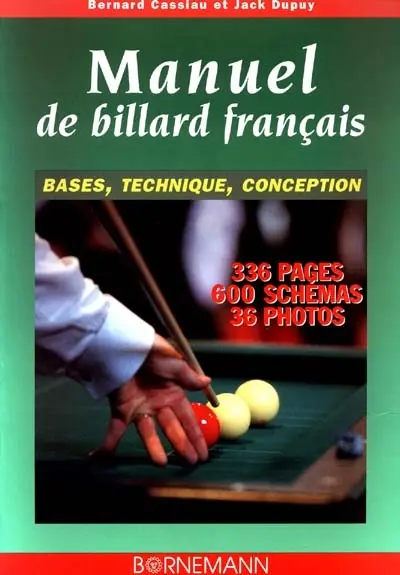 Manuel de billard français : initiation et perfectionnement