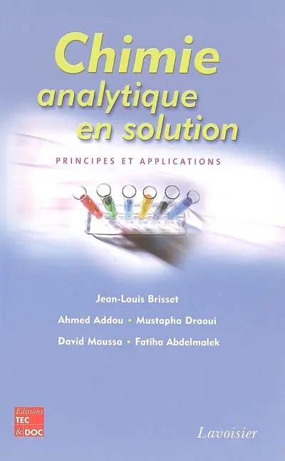 Chimie analytique en solution : principes et applications