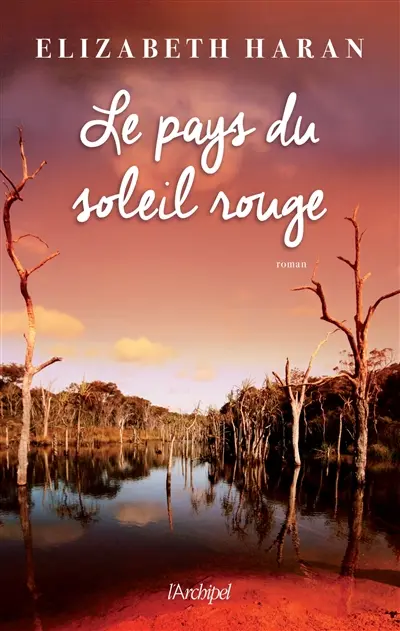 Le pays du soleil rouge