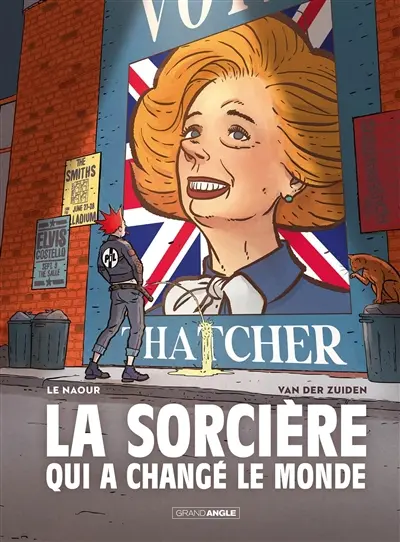 La sorcière qui a changé le monde : histoire complète