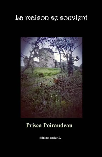 La maison se souvient