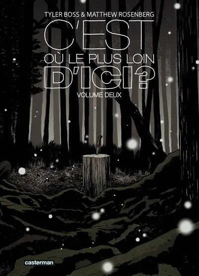 C'est où le plus loin d'ici ?. Vol. 2. En lieu sûr