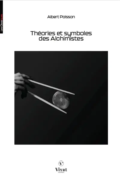 Théories et symboles des Alchimistes