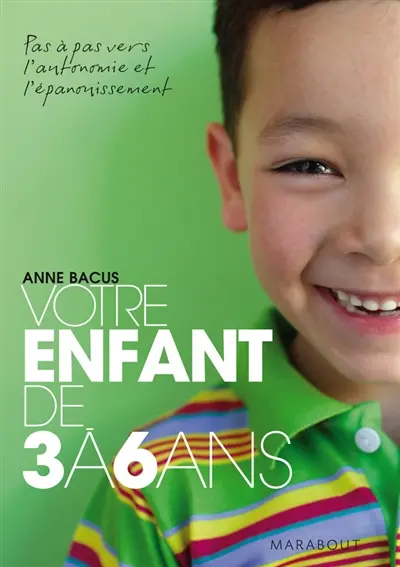 Votre enfant de 3 à 6 ans