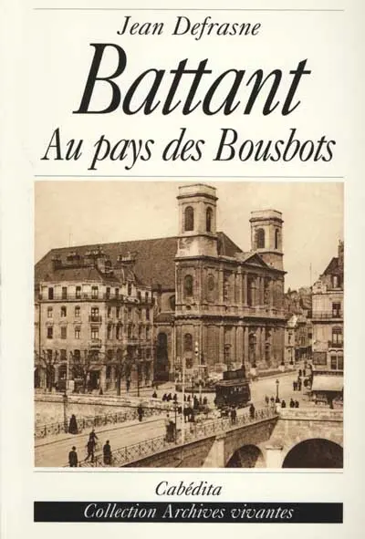 Battant : au pays des Bousbots