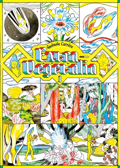 Extra-Végétalia. Vol. 1