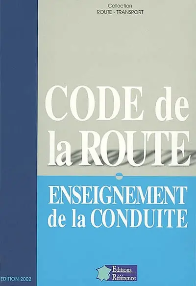 Code de la route : enseignement de la conduite