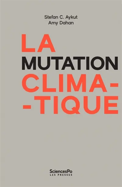 La mutation climatique : gouvernance, géopolitique, démocratie