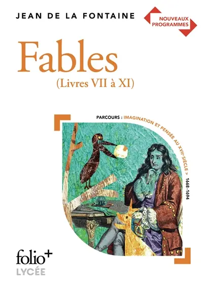 Fables : livres VII à XI : bac 2020