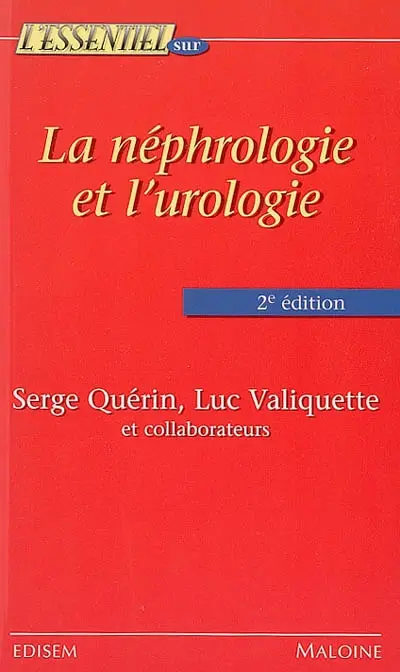 La néphrologie et l'urologie