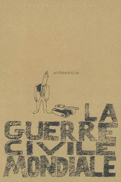 La guerre civile mondiale