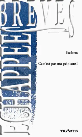 Ce n'est pas ma peinture !