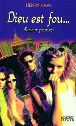 Dieu est fou d'amour pour toi