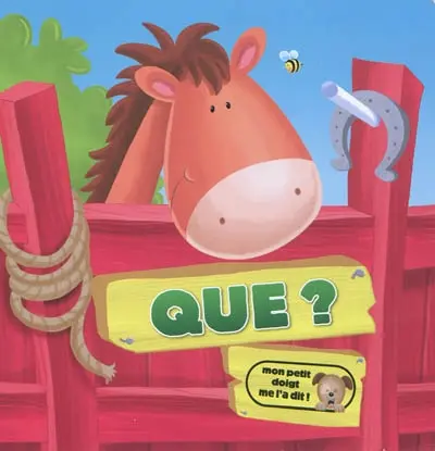 Que ?