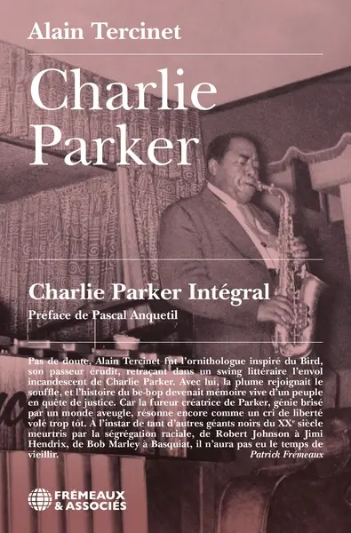 Charlie Parker : intégral