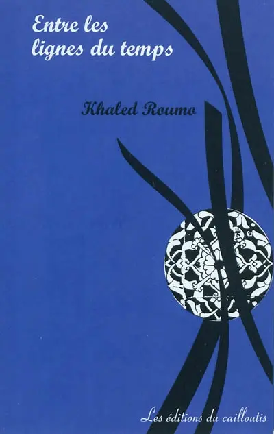 Entre les lignes du temps