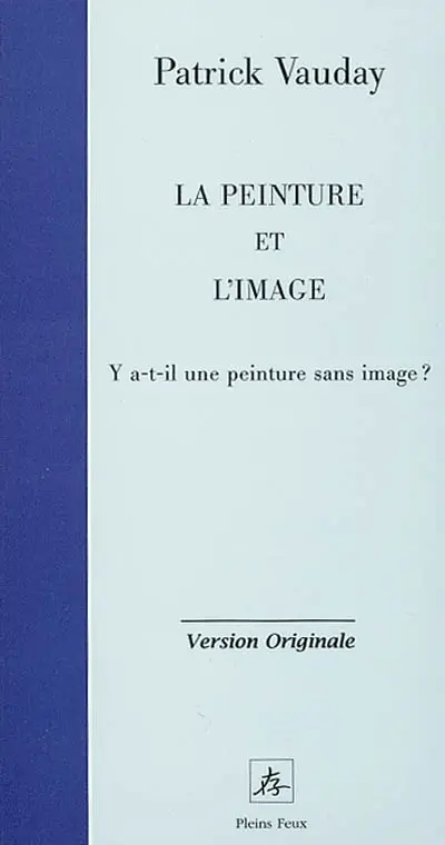 La peinture et l'image : y a-t-il une peinture sans image ?