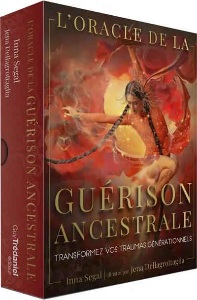 L'oracle de la guérison ancestrale : transformez vos traumas générationnels