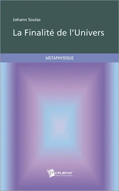 La finalité de l'univers