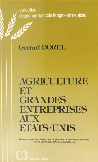 Agriculture et grandes entreprises aux Etats-Unis
