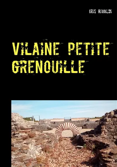Vilaine petite grenouille : Une nouvelle aventure du commissaire Paul Berger