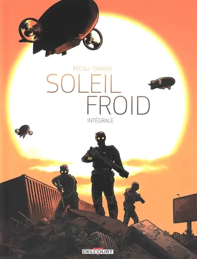 Soleil froid : intégrale tomes 1 à 3