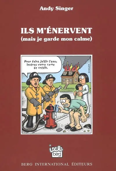 Ils m'énervent (mais je garde mon calme)