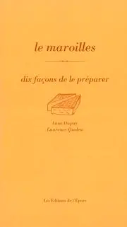 Le maroilles, dix façons de le préparer
