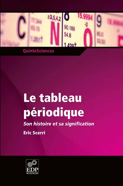 Le tableau périodique : son histoire et sa signification
