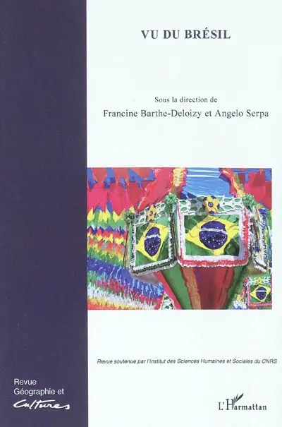 Géographie et cultures, n° 78. Vu du Brésil